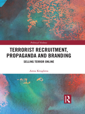 cover image of Terrorist Recruitment, Propaganda and Branding